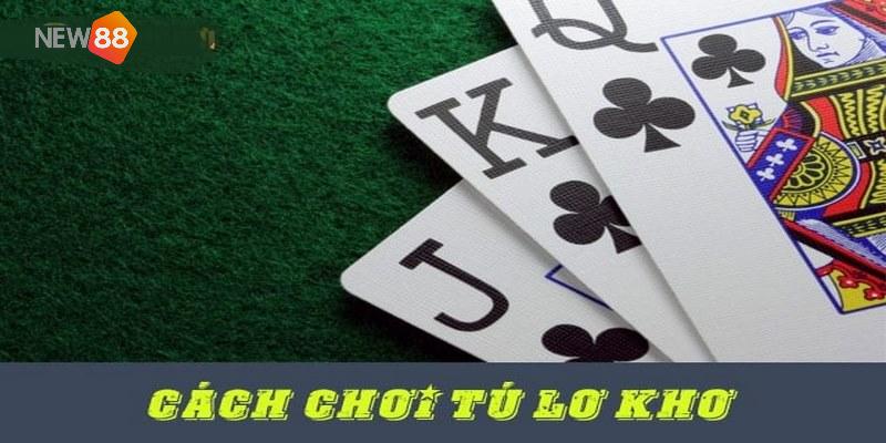 Thông tin cần biết trước khi chơi tú lơ khơ